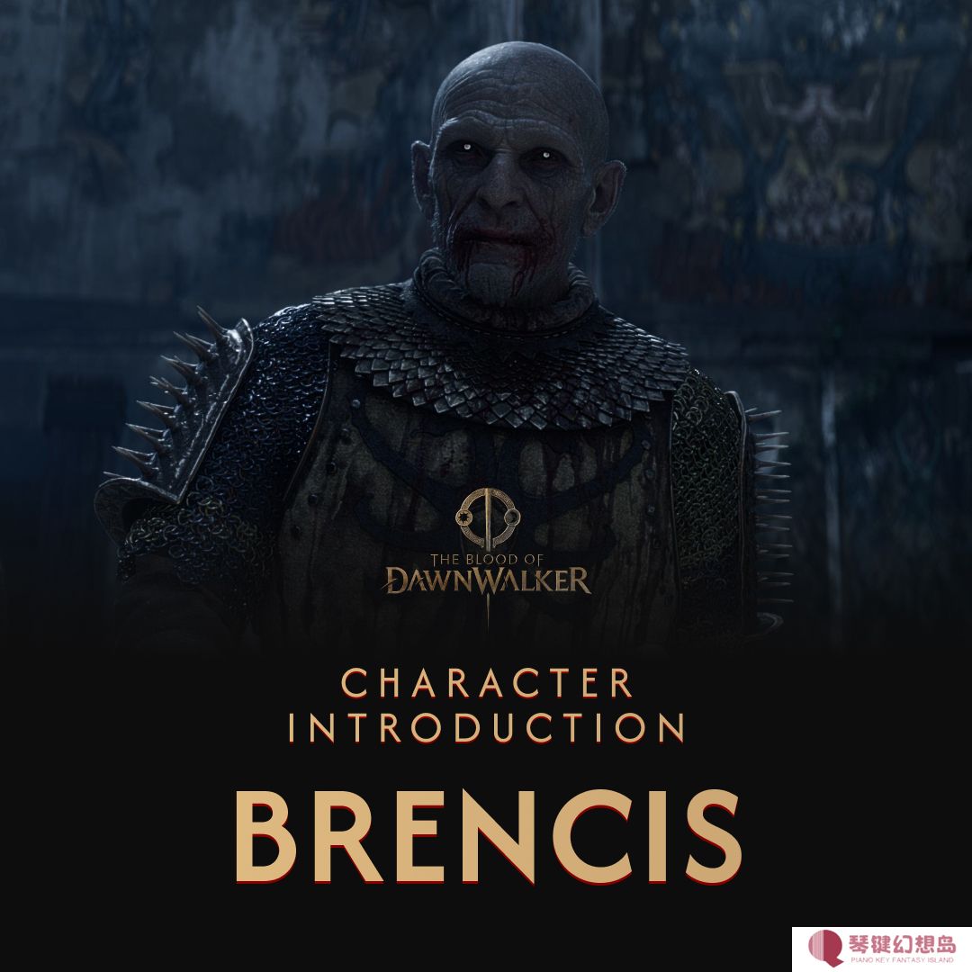 《黎明行者之血》角色介绍：男主科恩和吸血鬼头领Brencis